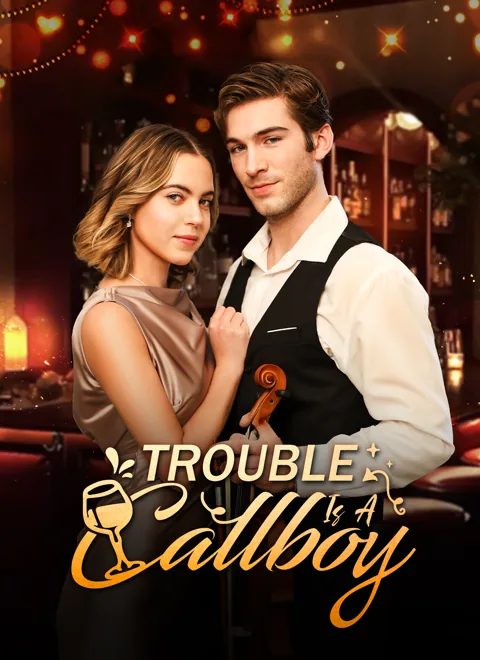 Trouble Is A Callboy