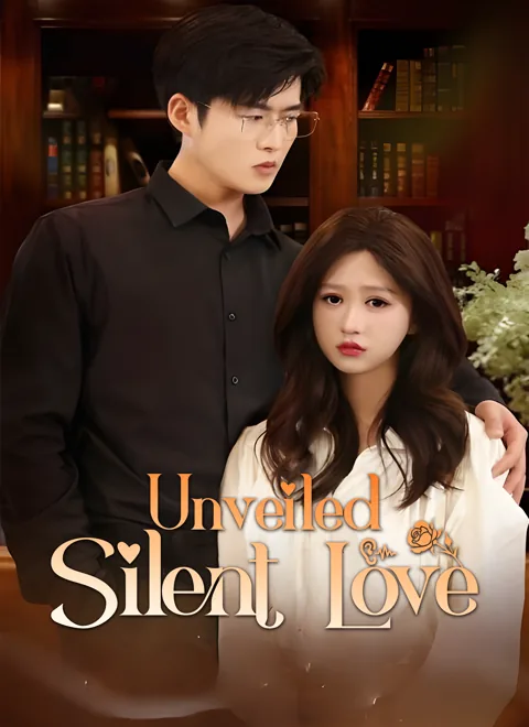 Unveiled Silent Love