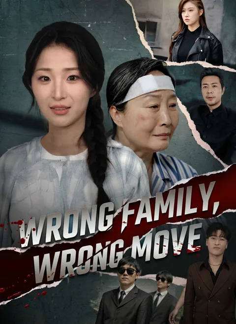 Wrong Family, Wrong Move