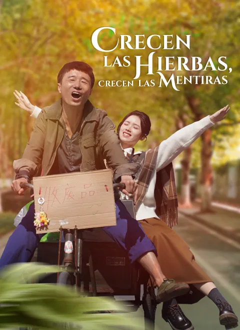 Crecen las Hierbas, Crecen las Mentiras