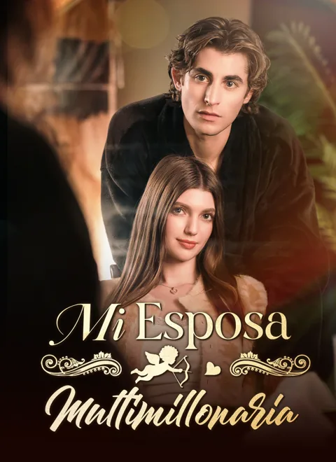 Mi Esposa Multimillonaria