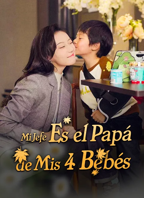Mi Jefe Es el Papá de Mis 4 Bebés