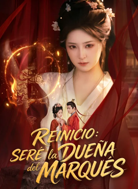 Reinicio: Seré la dueña del marqués.