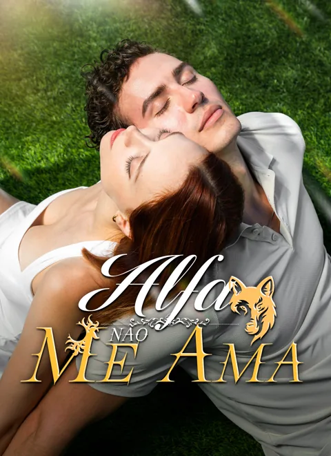Alfa, Não Me Ama