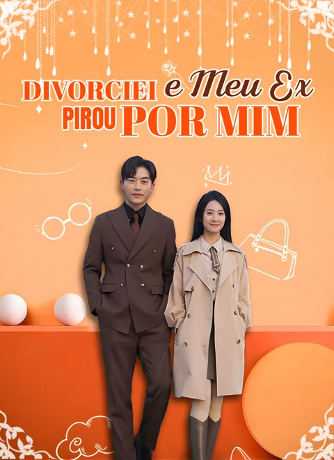 Divorciei e Meu Ex Pirou por Mim
