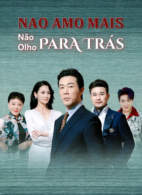 Não Amo Mais, Não Olho Para Trás