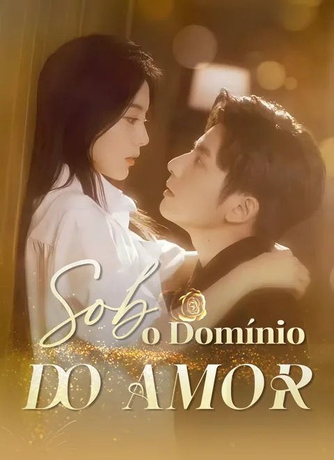 Sob o Domínio do Amor
