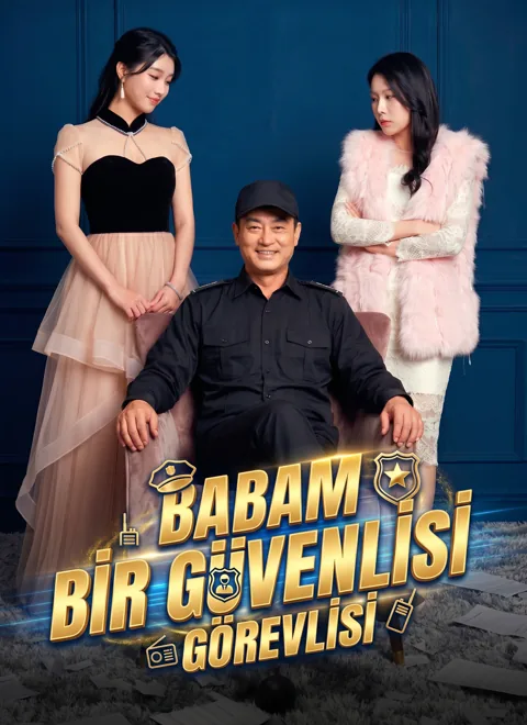 Babam Bir Güvenlik Görevlisi