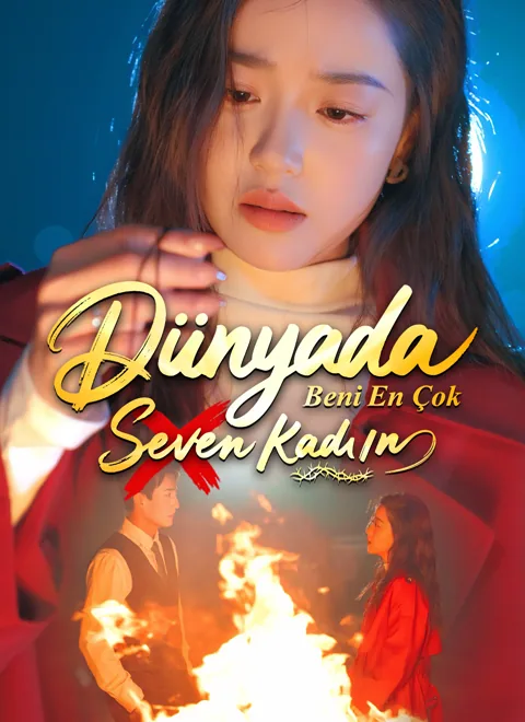 Dünyada Beni En Çok Seven Kadın