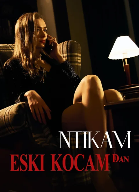 Eski Kocamdan İntikam