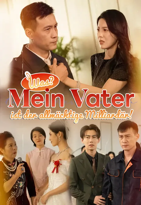 Was? Mein Vater ist der allmächtige Milliardär!