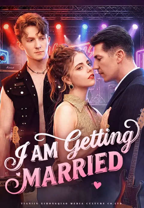 I am Getting Married