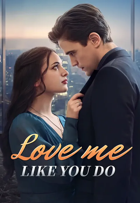 Love Me Like You Do