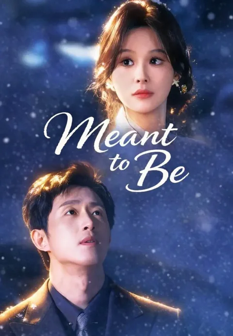 Meant to Be