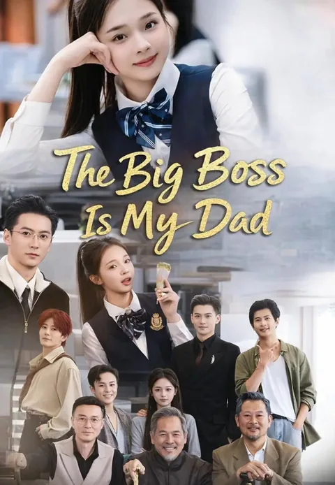 The Big Boss Is My Dad