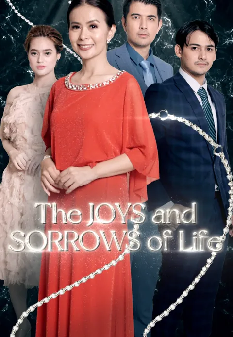 The Joys and Sorrows of Life
