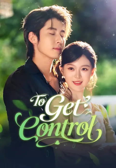 To Get Control