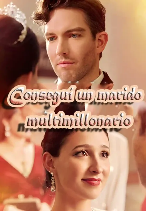 Conseguí un marido multimillonario