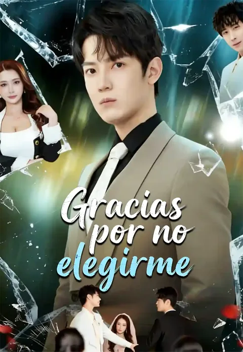 Gracias por no elegirme
