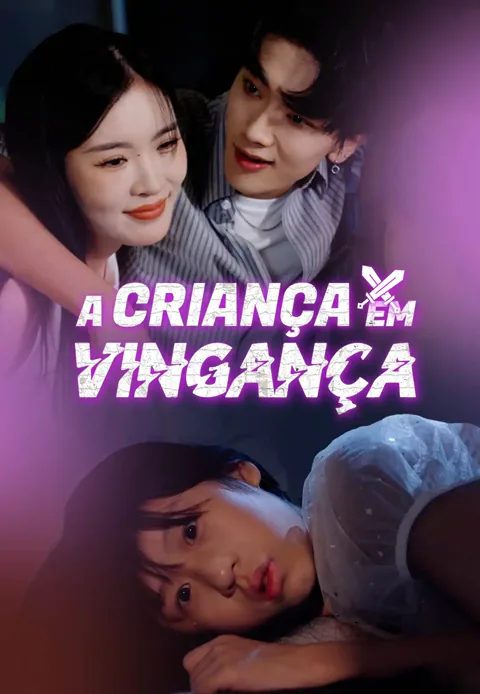 A Criança em Vingança