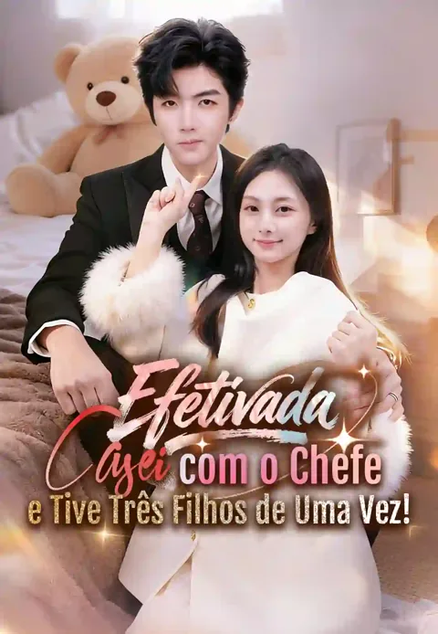 Efetivada, Casei com o Chefe e Tive Três Filhos de Uma Vez!