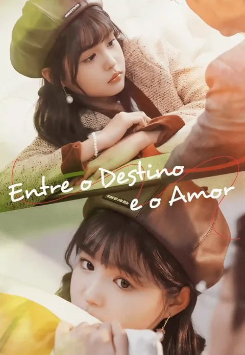 Entre o Destino e o Amor