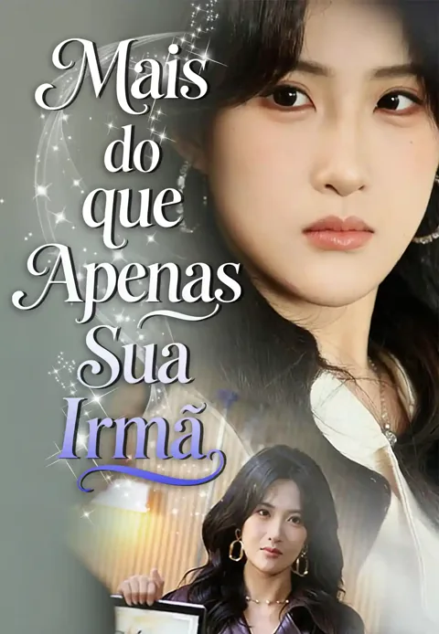 Mais do que Apenas Sua Irmã