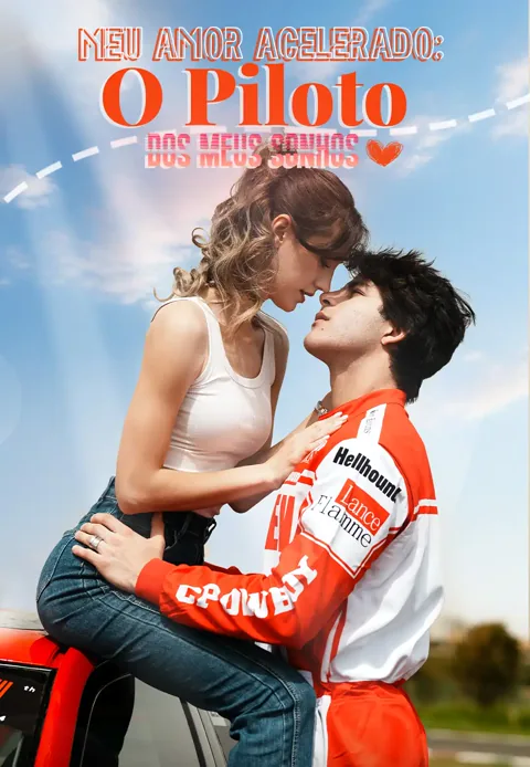 Meu Amor Acelerado: O Piloto dos Meus Sonhos