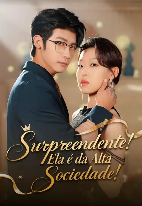Surpreendente! Ela é da Alta Sociedade!