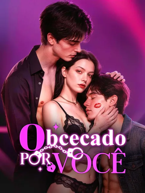 Obcecado por Você