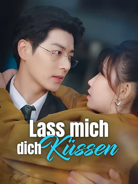 Lass mich dich küssen