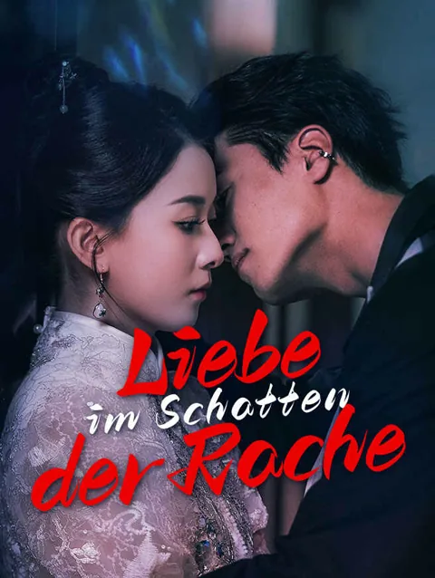 Liebe im Schatten der Rache