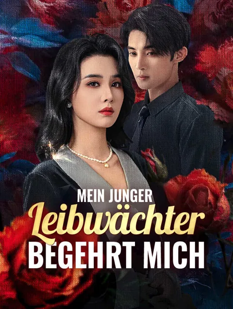 Mein junger Leibwächter begehrt mich