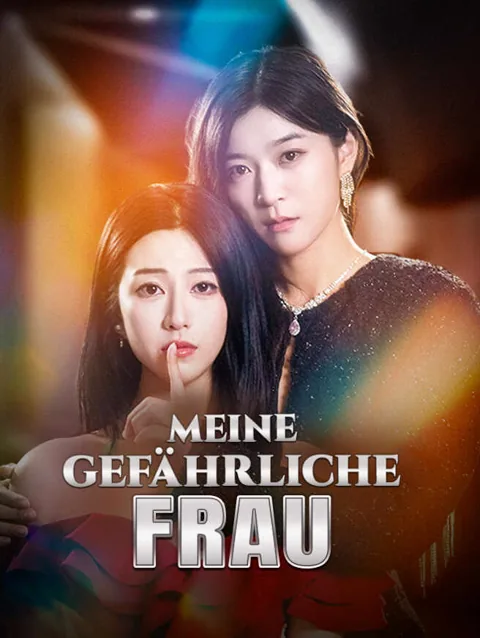 Meine gefährliche Frau