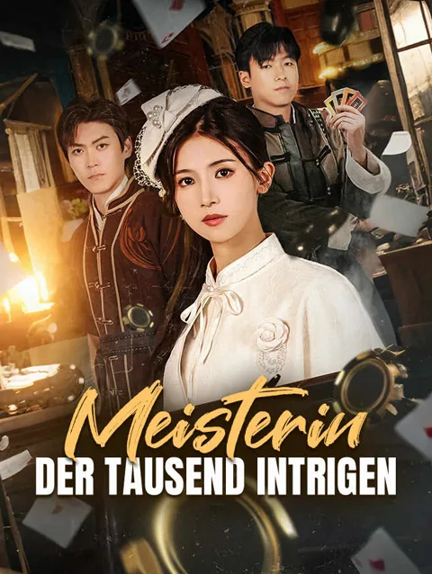 Meisterin der Tausend Intrigen