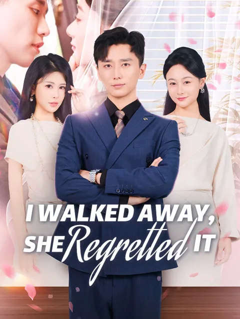 I Walked Away, She Regretted It