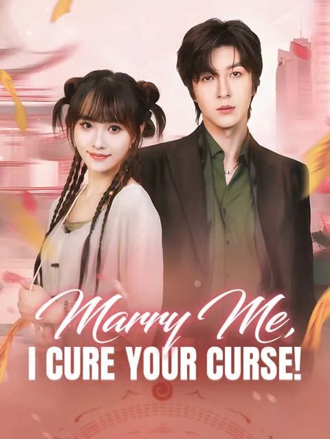 Marry Me, I Cure Your Curse!