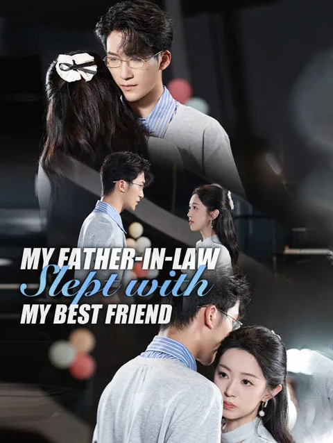 My Father-in-Law Slept With My Best Friend