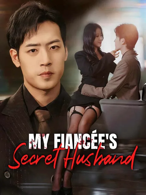 My Fiancée's Secret Husband
