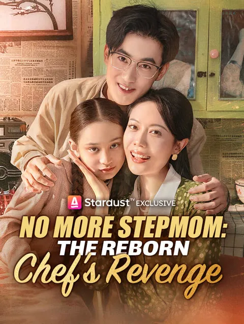 No More Stepmom: The Reborn Chef's Revenge