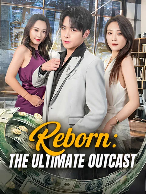 Reborn: The Ultimate Outcast