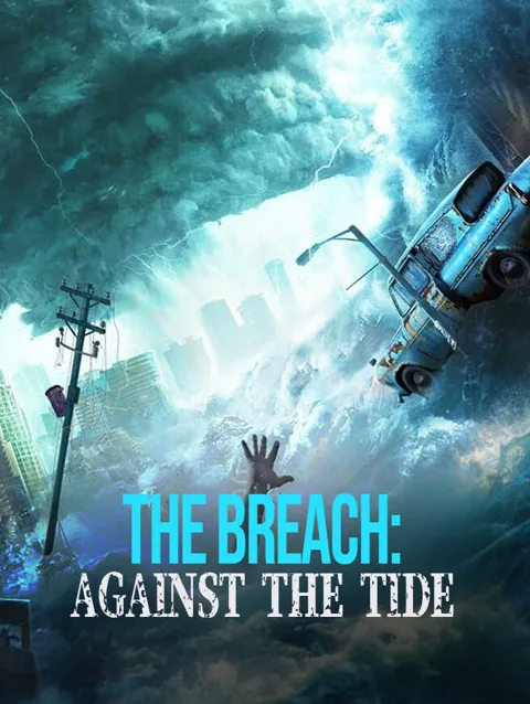 The Breach: Against the Tide