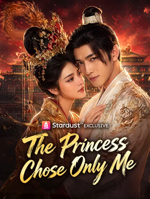 The Princess Chose Only Me