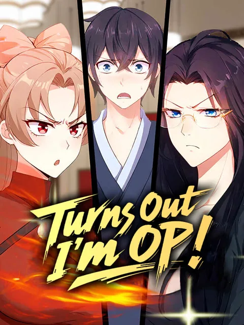 Turns Out I'm OP