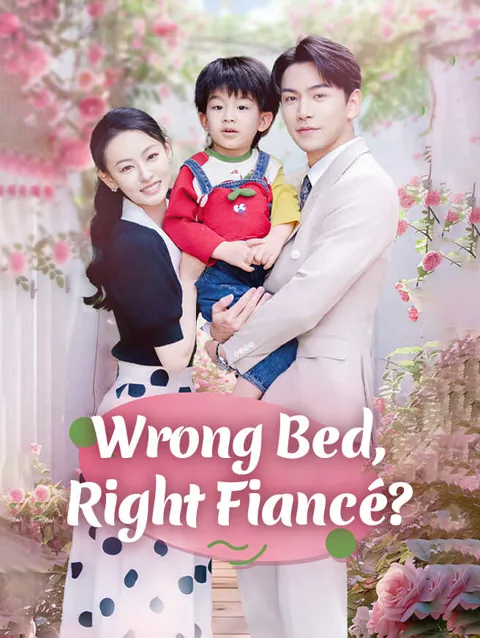 Wrong Bed, Right Fiancé?