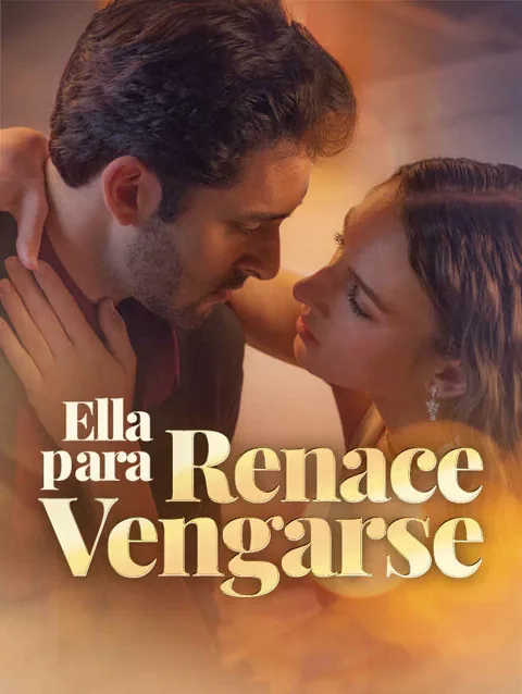 Ella renace para vengarse