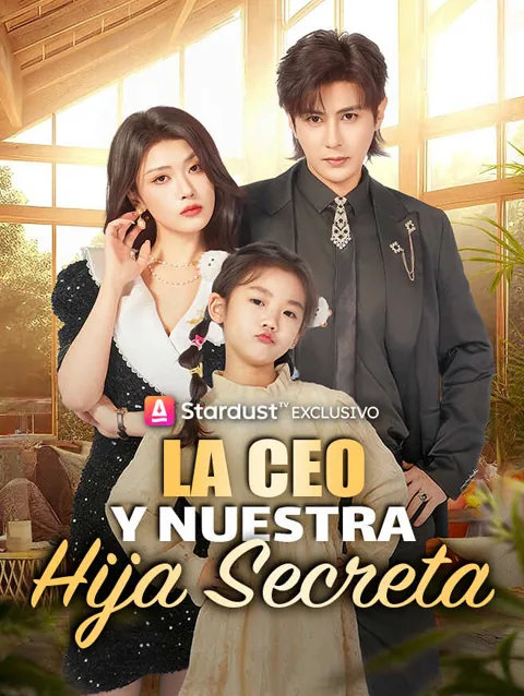 La CEO y Nuestra Hija Secreta