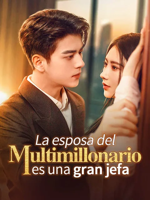 La esposa del multimillonario es una gran jefa
