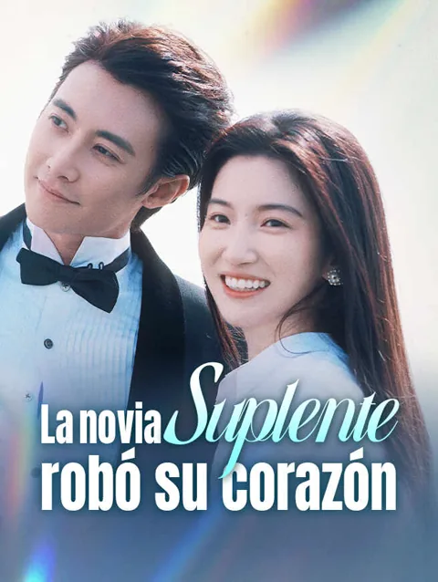 La novia suplente robó su corazón