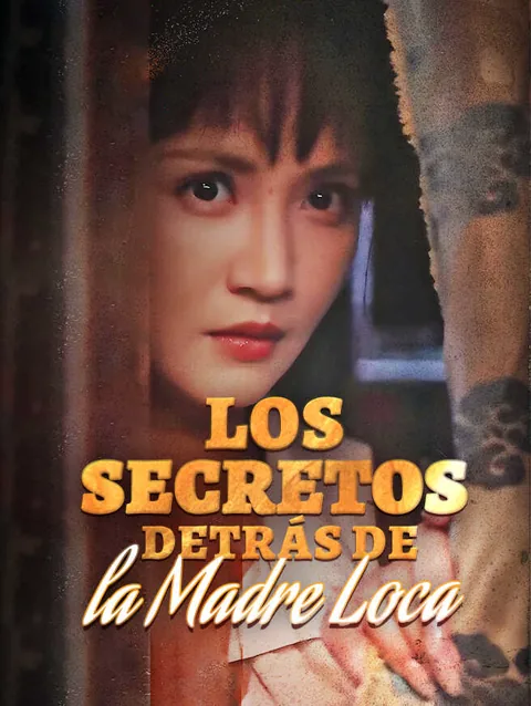 Los Secretos Detrás de la Madre Loca